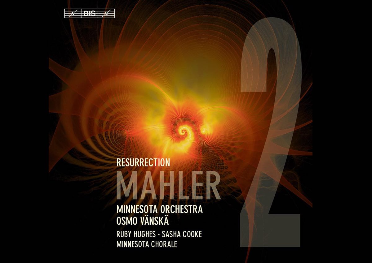 Review: Mahler – Symphony No. 2 - Vänskä, Minnesota Orchestra