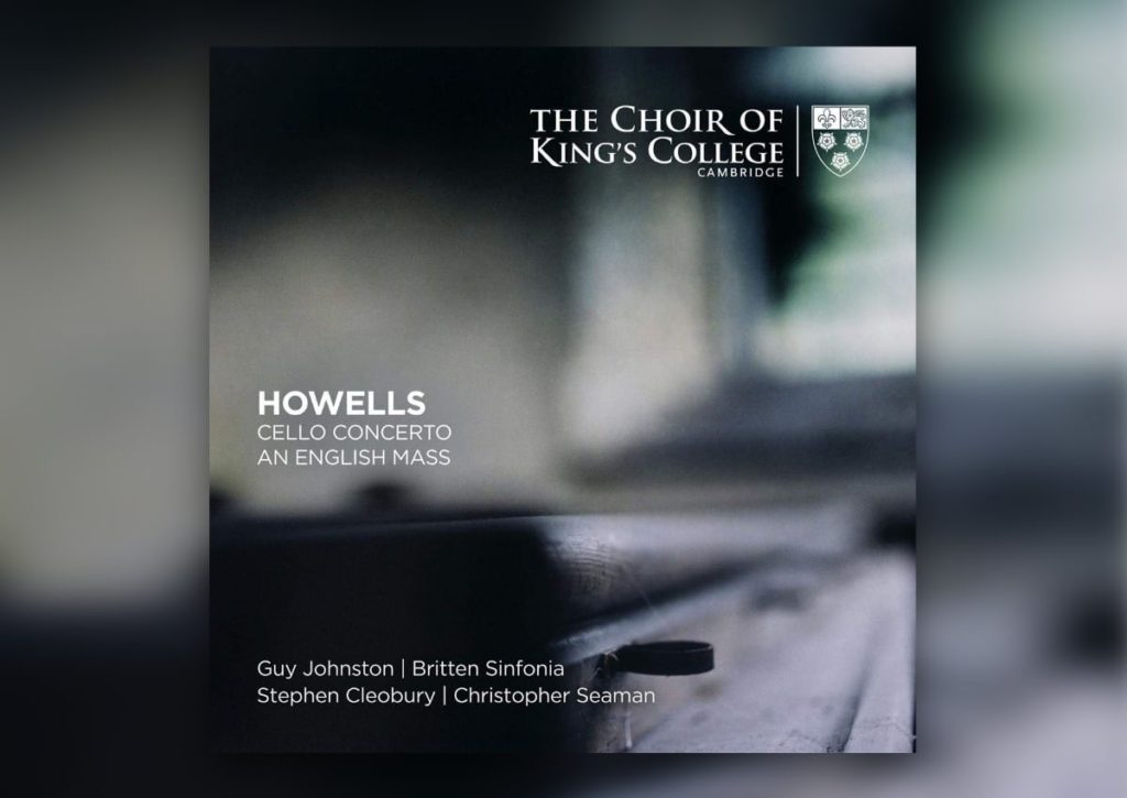 Review Howells Cello Concerto, An English Mass Cleobury