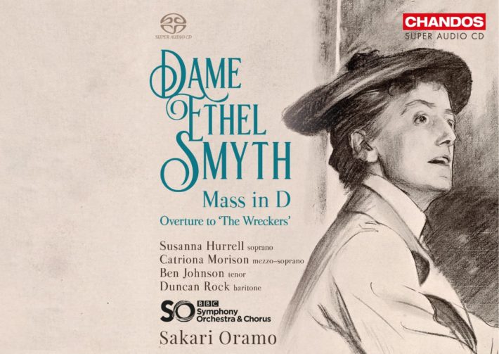Review - Dame Ethel Smyth Mass in D conducted by Sakari Oramo and performed by the BBC Symphony Orchestra and Chorus