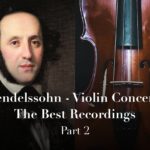 Mendelssohn Violin Concerto best recording part two