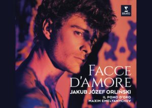 Review: "Facce D'amore" - Jakub Józef Orliński, Emelyanychev