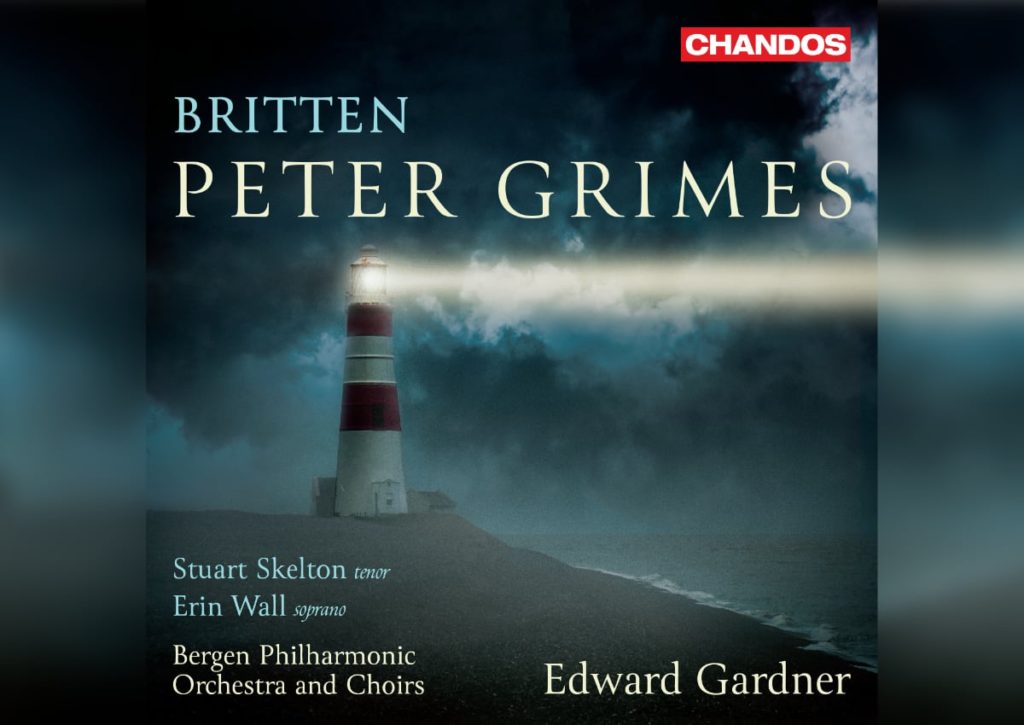 Review: Britten - Peter Grimes - Skelton, Wall, Bergen Philharmonic, Gardner
