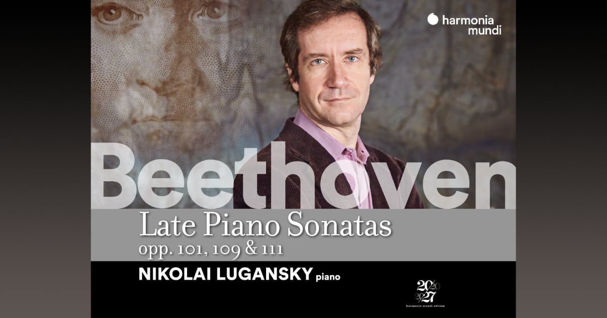 Review: Beethoven - Late Piano Sonatas - Nikolai Lugansky