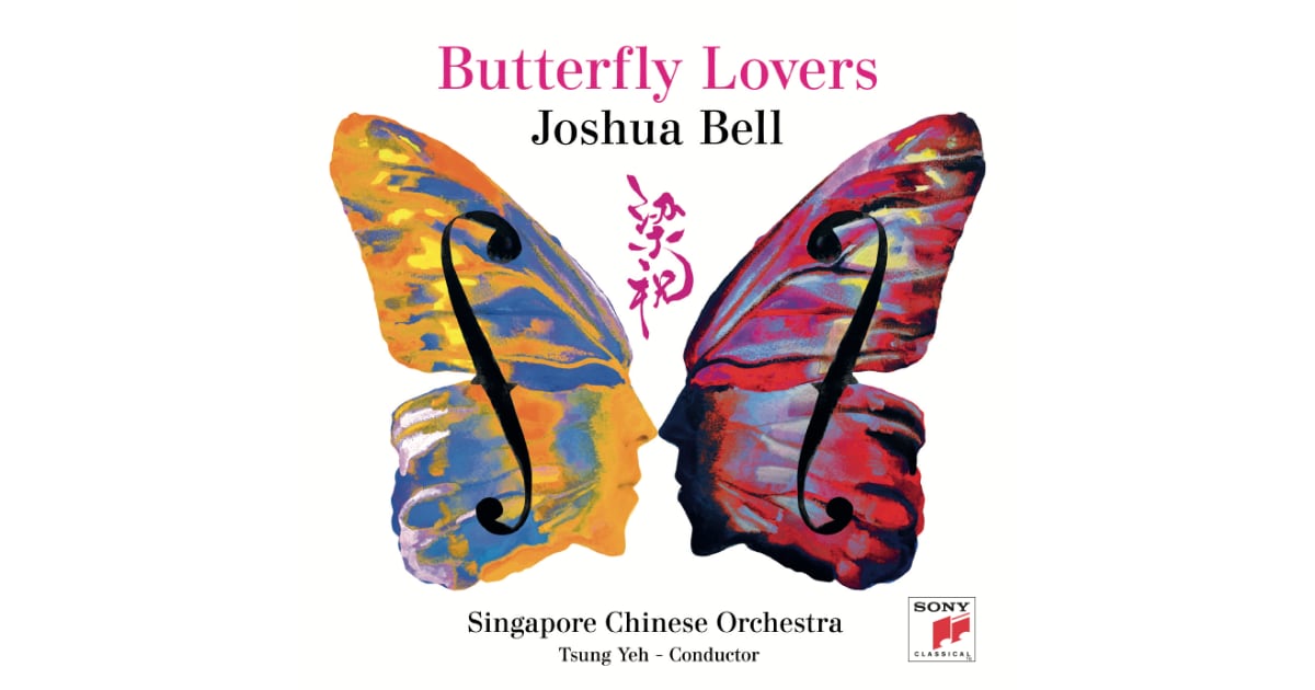 Review 'Butterfly Lovers" Joshua Bell, Violin (2023)