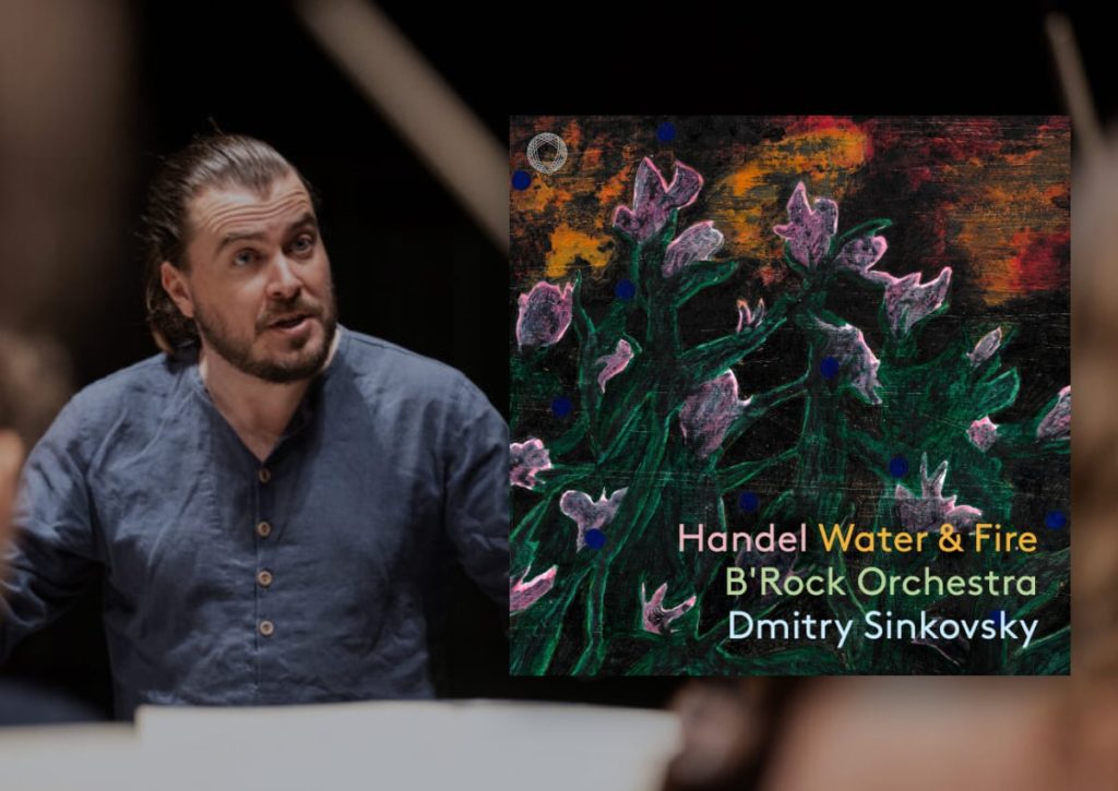 Review: Handel - Water & Fire - B’Rock, Sinkovsky (2023)