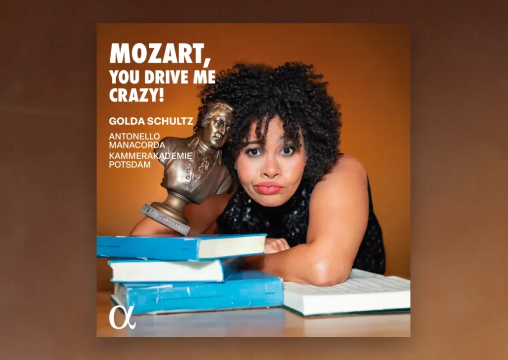 Review: "Mozart, You Drive Me Crazy!" - Golda Schultz, Soprano