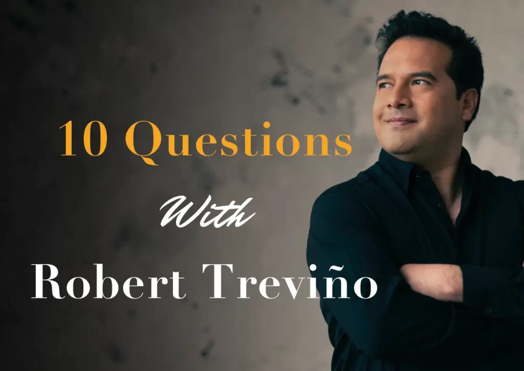 10 Questions With: Robert Treviño