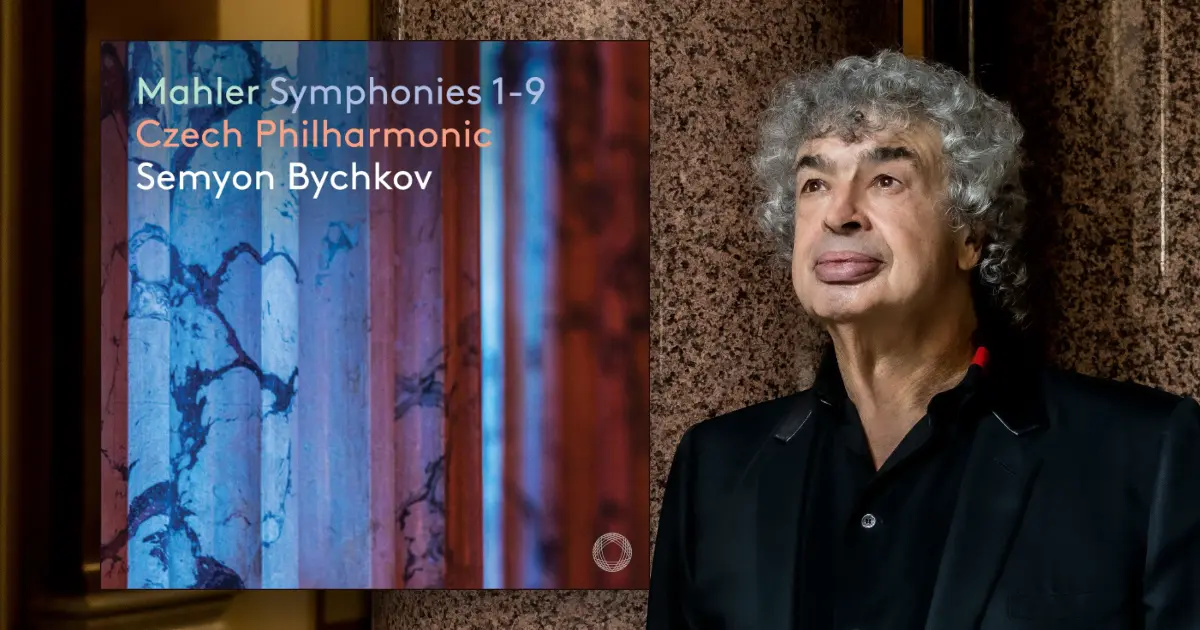 Review: Mahler - Symphonies 1-9 - Semyon Bychkov (2026)