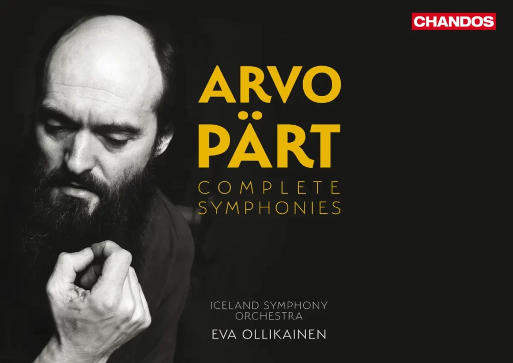 Review: Arvo Pärt — Complete Symphonies — Iceland Symphony Orchestra, Eva Ollikainen