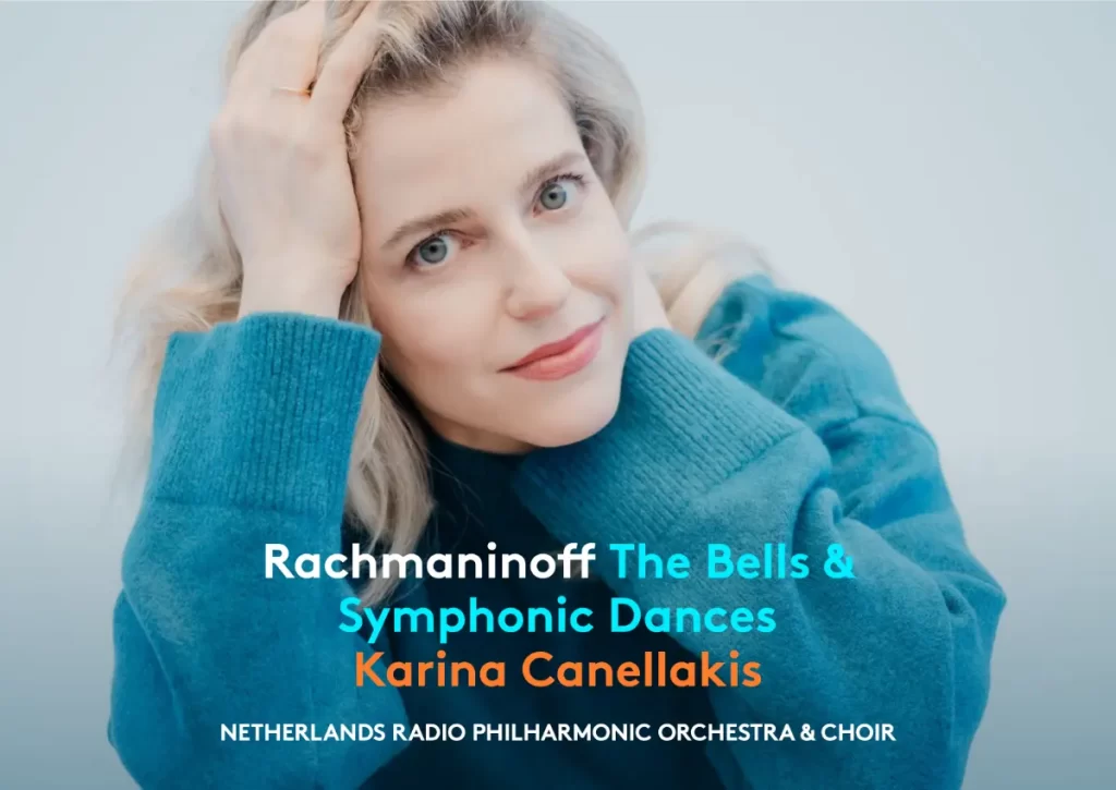 Review: Rachmaninoff - The Bells, Symphonic Dances - Karina Canellakis