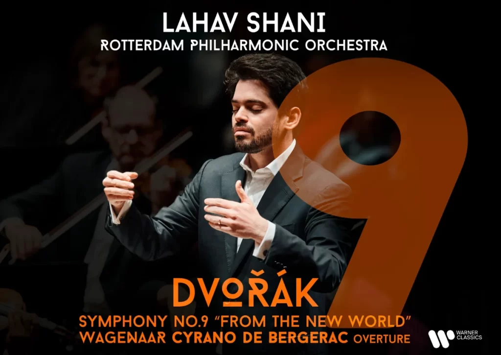 Review: Dvořák - Symphony No. 9 ('From the New World') - Rotterdam Philharmonic, Lahav Shani