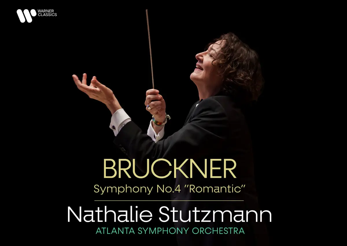 Review: Bruckner – Symphony No. 4 (“Romantic”) – Atlanta Symphony Orchestra, Nathalie Stutzmann