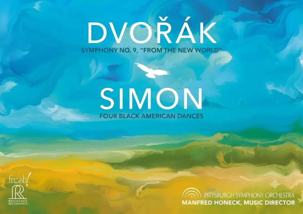 Review: Dvořák - Symphony No. 9 (‘From the New World’) - Pittsburgh Symphony Orchestra, Honeck
