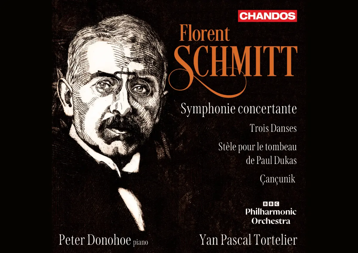 Review: Schmitt – Orchestral Works – Peter Donohoe, BBC Philharmonic Orchestra, Yan Pascal Tortelier